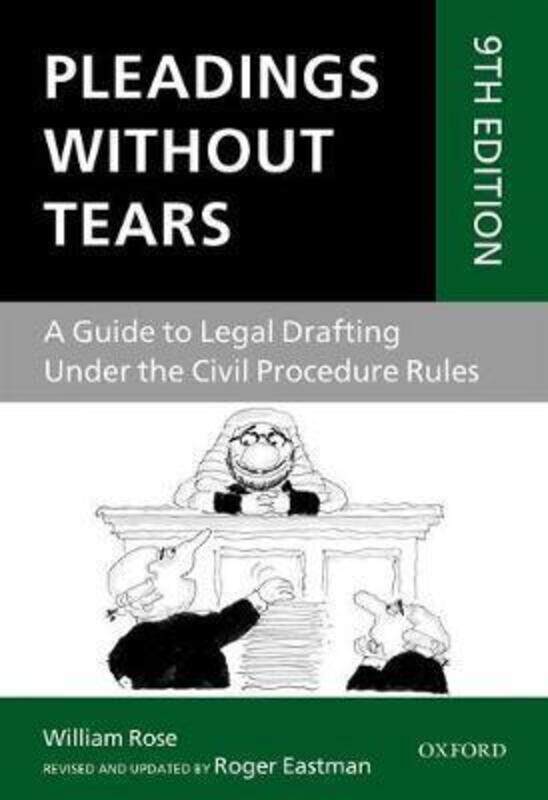 

Pleadings Without Tears: A Guide to Legal Drafting Under the Civil Procedure Rules.paperback,By :Eastman, Roger - Rose, William