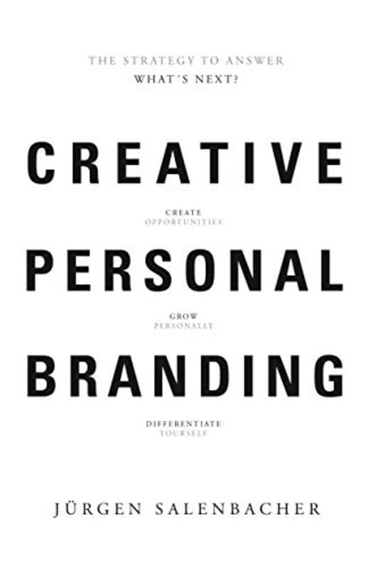 

Creative Personal Branding The Strategy To Answer Whats Next by Salenbacher, Jurgen -Paperback