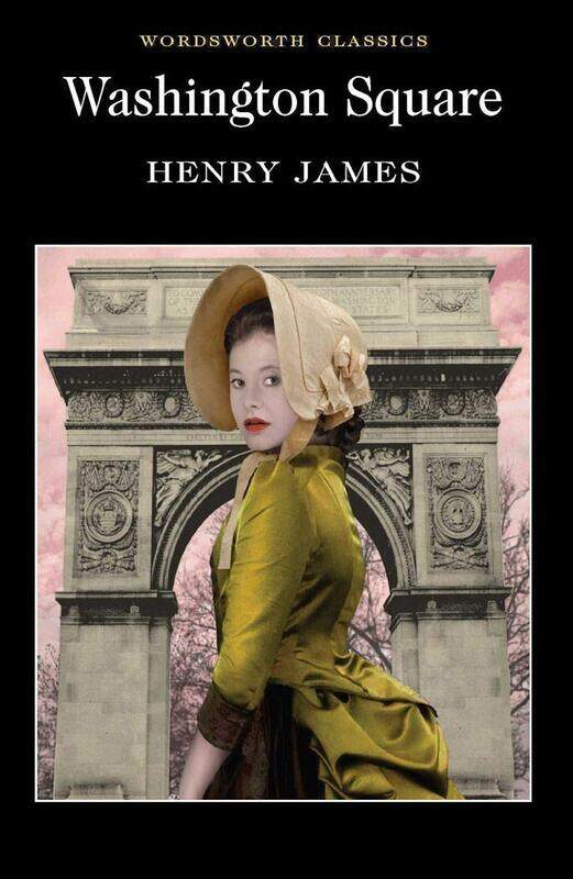 

Washington Square (Wordsworth Classics), Paperback Book, By: Henry James