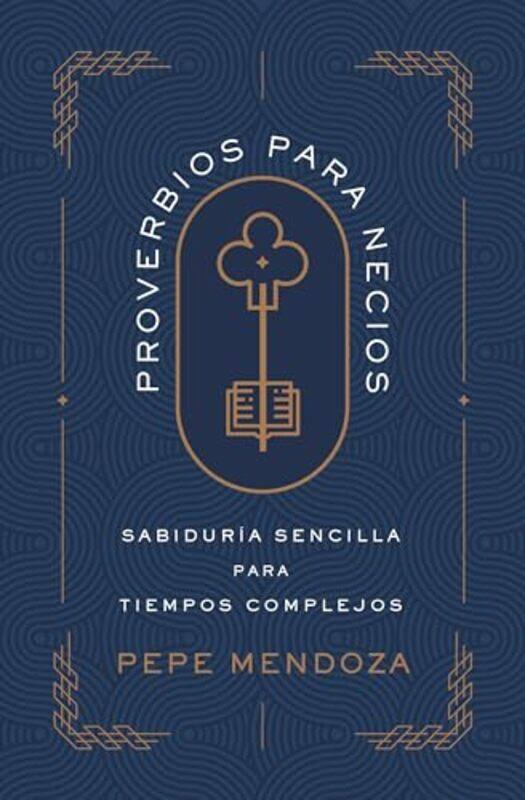 

Proverbios Para Necios By Mendoza Pepe - Paperback