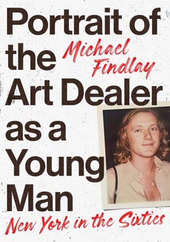 

Portrait Of Young Man As An Art Dealer By Findlay Michael - Hardcover