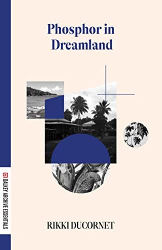 

Phosphor in Dreamland by Rikki Ducornet-Paperback