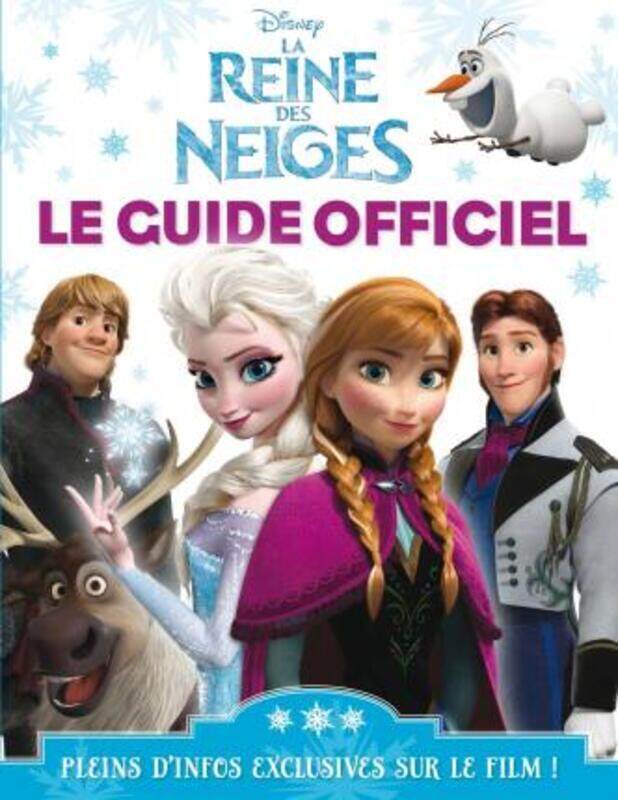 La reine des neiges : Le guide officiel.paperback,By :Disney