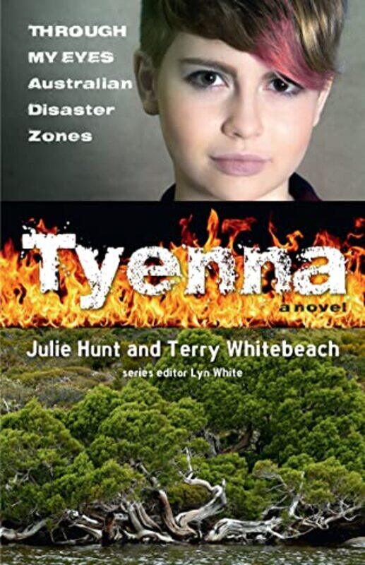 

Tyenna Through My Eyes Australian Disaster Zones by Dave Rush-Paperback