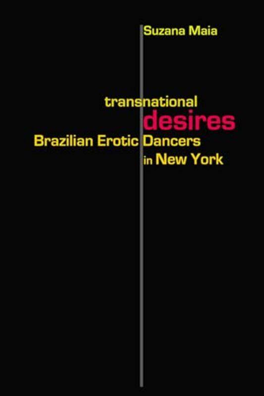 

Transnational Desires by Suzana Maia-Paperback