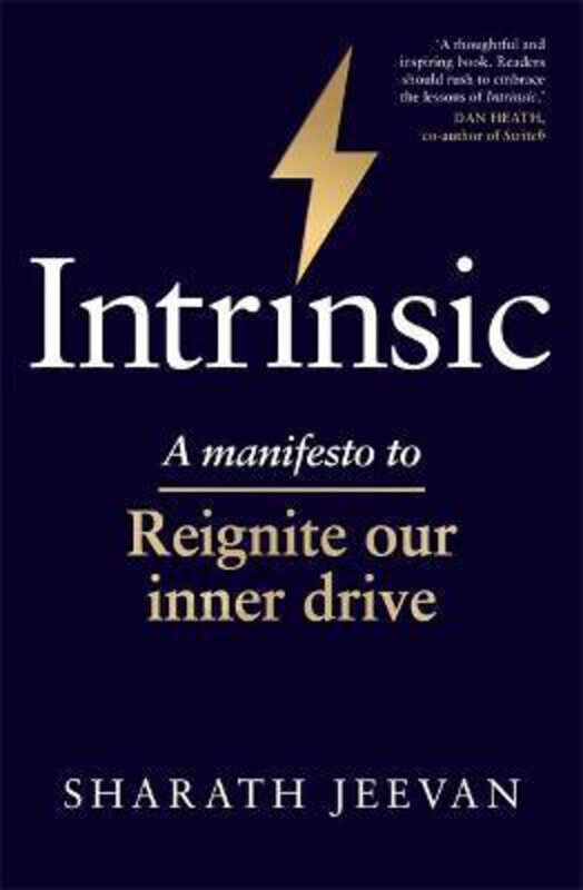 

Intrinsic: A manifesto to reignite our inner drive, Paperback Book, By: Sharath Jeevan