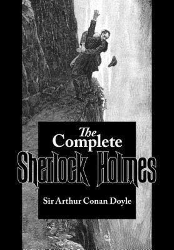 

The Complete Sherlock Holmes,Paperback, By:Doyle, Sir Arthur Conan