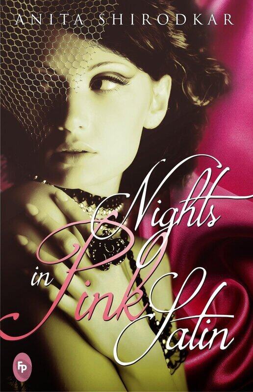 

Nights In Pink Satin, Paperback Book, By: Anita Shirodkar