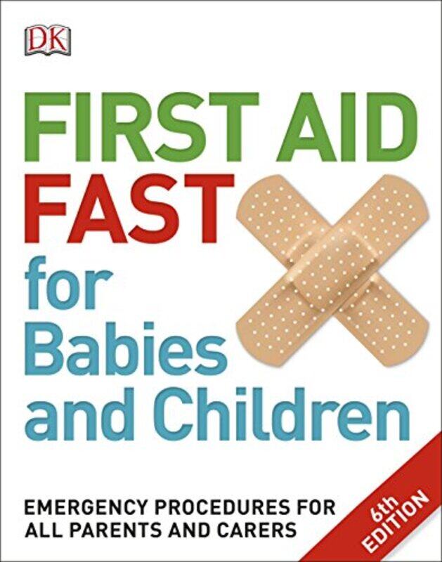 

First Aid Fast for Babies and Children by Kaj SchwermerKate Cory-Wright-Paperback