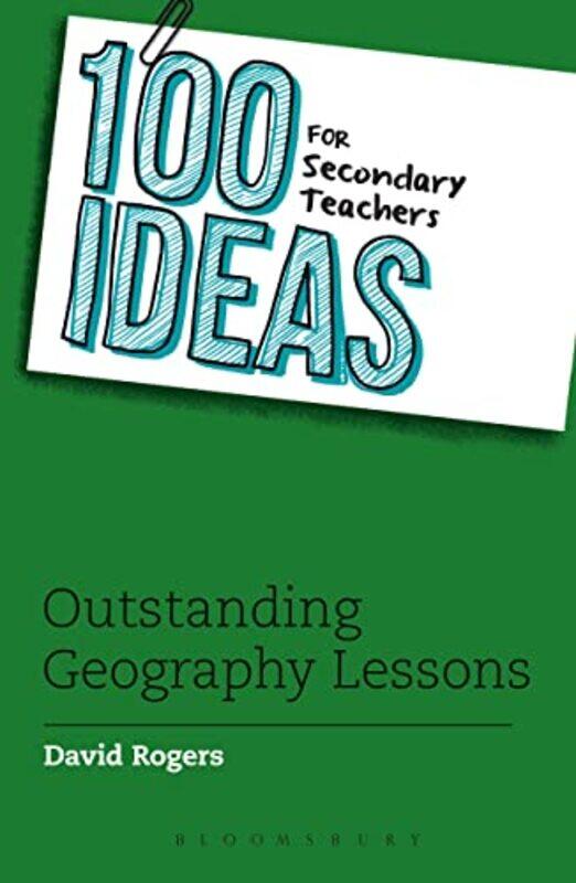 

100 Ideas for Secondary Teachers Outstanding Geography Lessons by Thao MD -Paperback