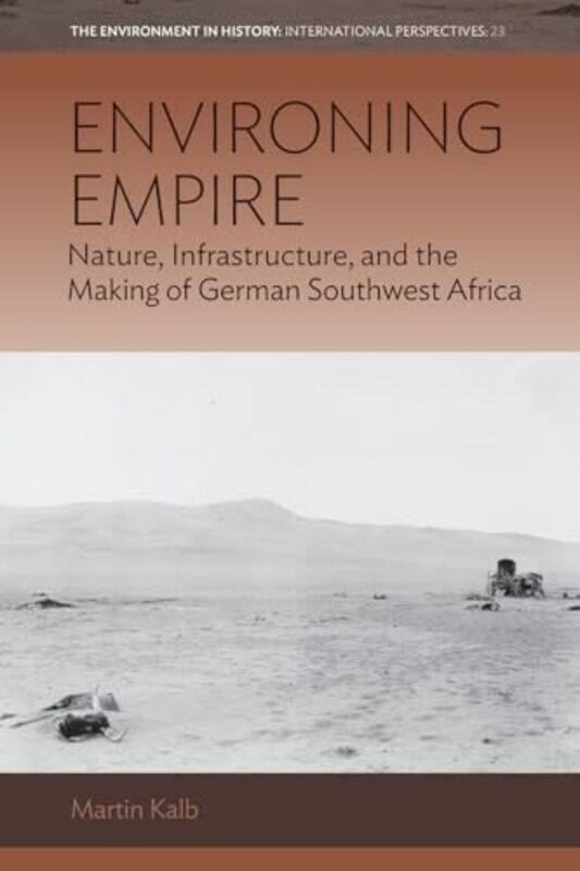 

Environing Empire by Martin Kalb-Paperback