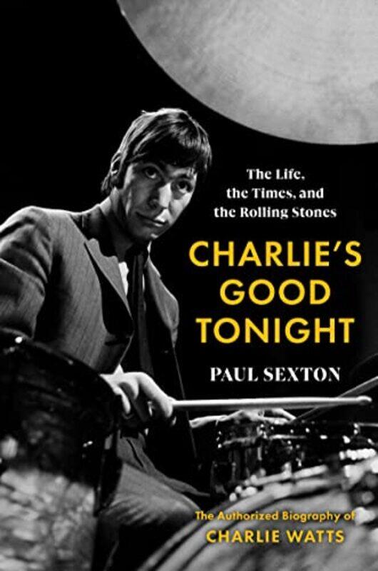 

Charlies Good Tonight by Paul Sexton-Hardcover