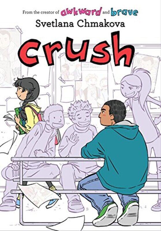 

Crush , Hardcover by Svetlana Chmakova