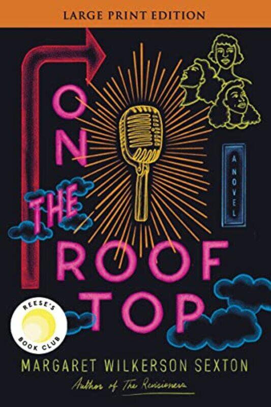 

On the Rooftop: A Novel Large Print Paperback by Sexton, Margaret Wilkerson
