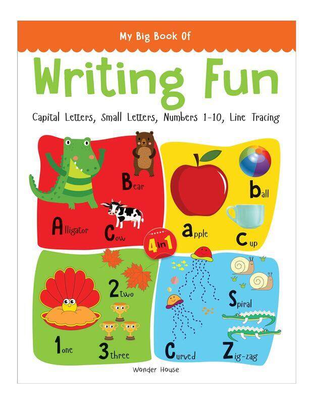 

My Big Book Of Writing Fun: Write And Practice Capital Letters, Small Letters, Numbers 1 To 10 And, Paperback Book, By: Wonder House Books