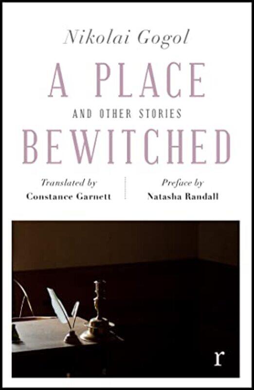 

A Place Bewitched and Other Stories riverrun editions by Nikolai GogolConstance Garnett-Paperback