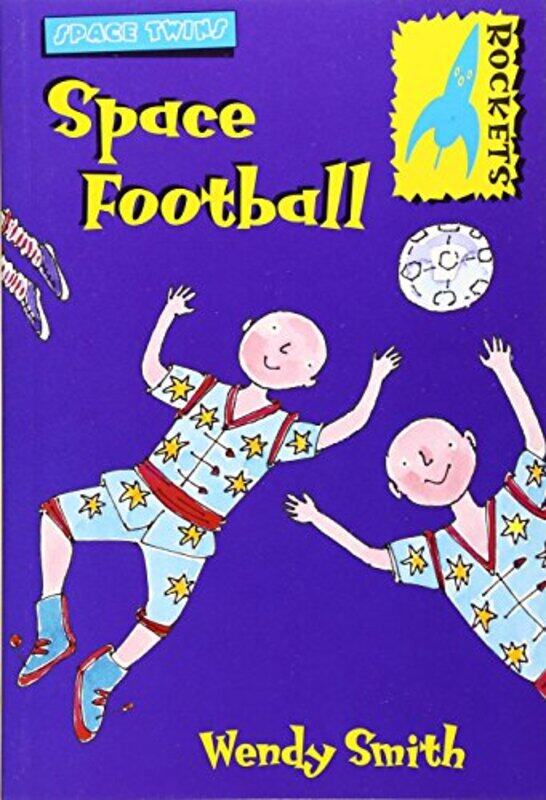 

Space Twins Space Football by Wendy Smith-Paperback