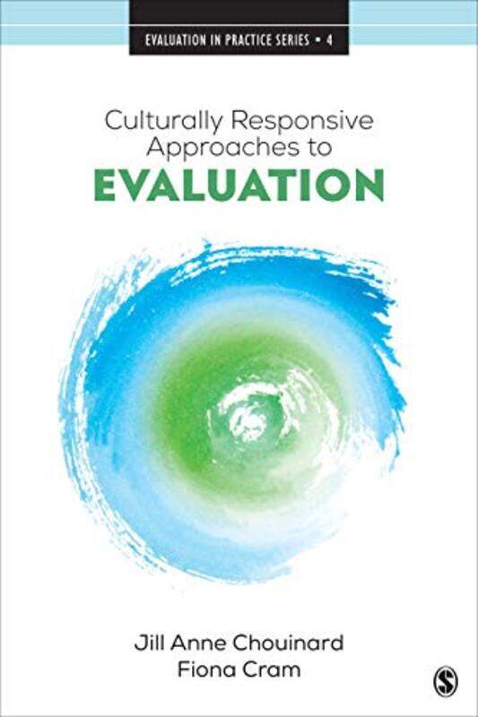 

Culturally Responsive Approaches to Evaluation by jill ChouinardFiona Cram-Paperback