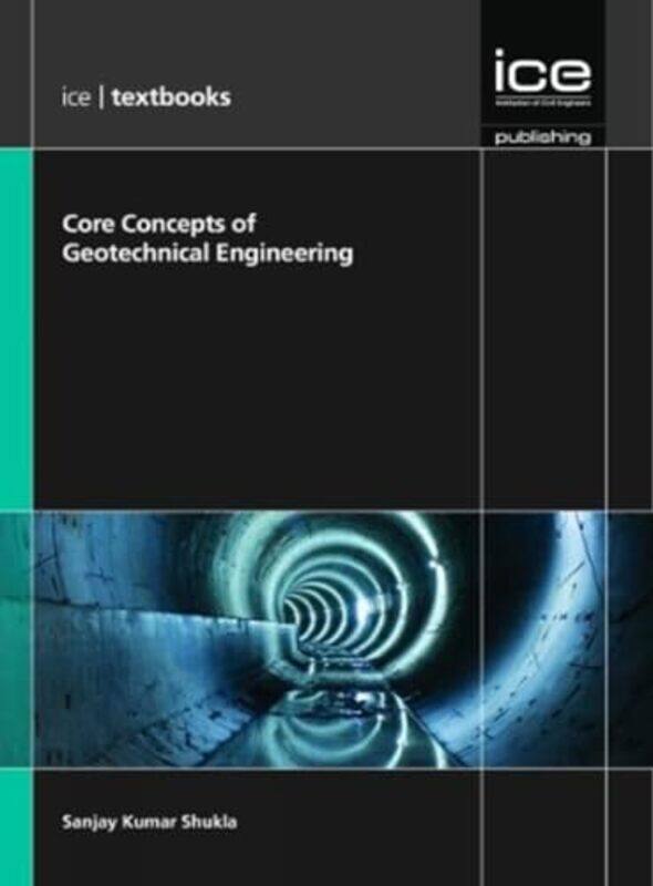 

Core Concepts of Geotechnical Engineering by Ulrich RenzBarbara BrinkmannSelam Zekarias-Paperback