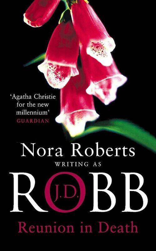 

Reunion in Death (In Death Series), Paperback Book, By: J. D. Robb