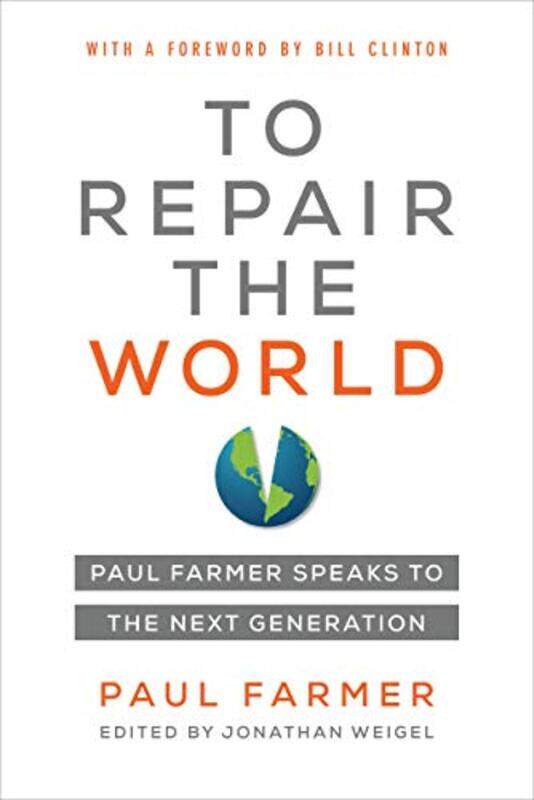 

To Repair the World by Paul FarmerJonathan L Weigel-Paperback