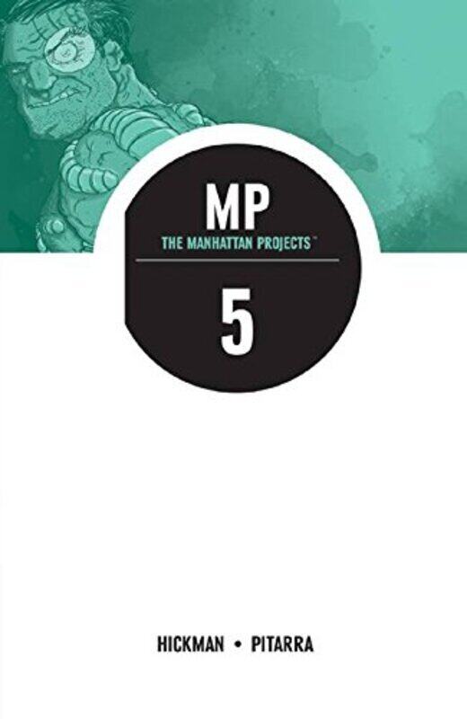 

The Manhattan Projects Volume 5: The Cold War , Paperback by Jonathan Hickman