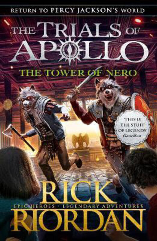 

The Tower of Nero (The Trials of Apollo Book 5), Paperback Book, By: Rick Riordan