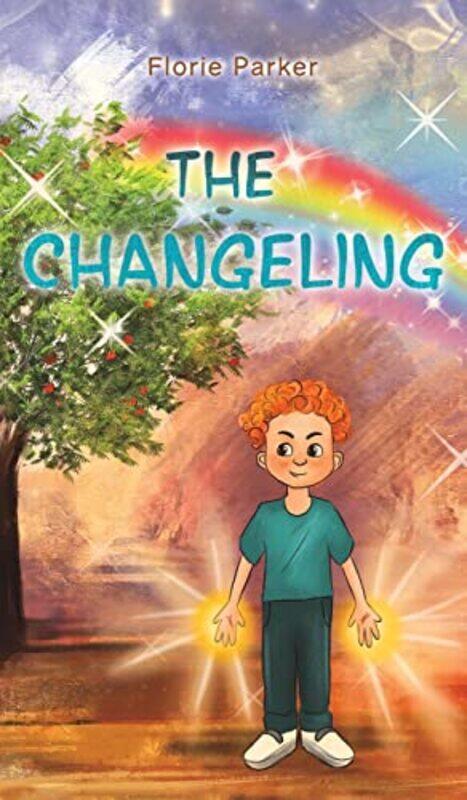 

The Changeling by Florie Parker-Hardcover