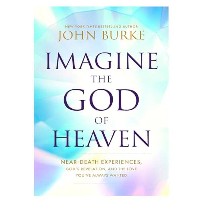 

Imagine The God Of Heaven By Burke John - Paperback