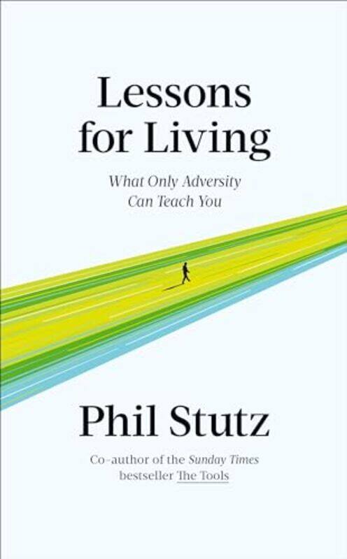 

Lessons for Living by Phil Stutz-Paperback