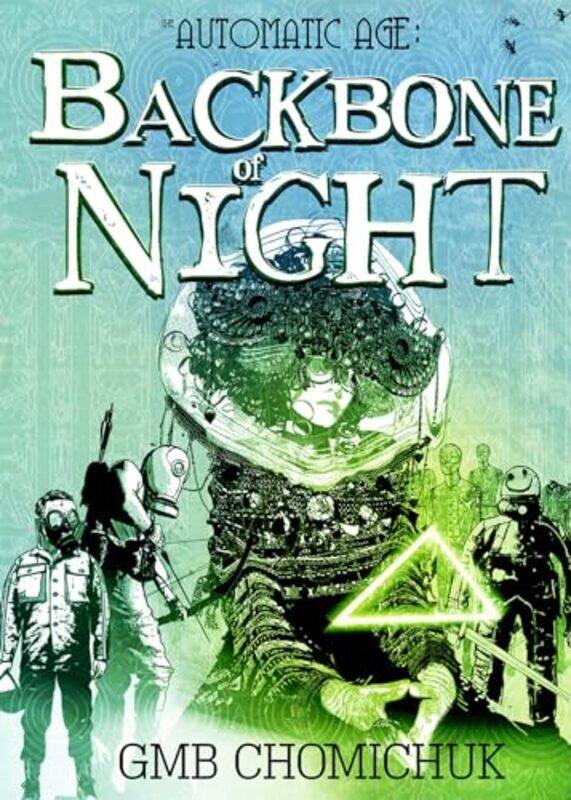 

The Backbone Of Night by GMB Chomichuk-Paperback