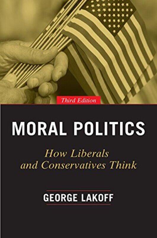 

Moral Politics by George Lakoff-Paperback