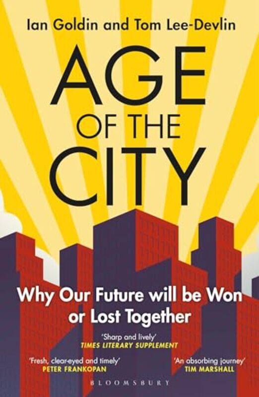 

Age of the City by Ian GoldinTom Lee-Devlin-Paperback