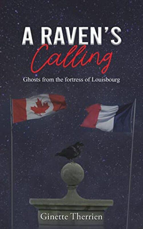 

A Ravens Calling by Ginette Therrien-Paperback