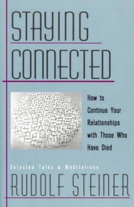 

Staying Connected by Rudolf Steiner-Paperback