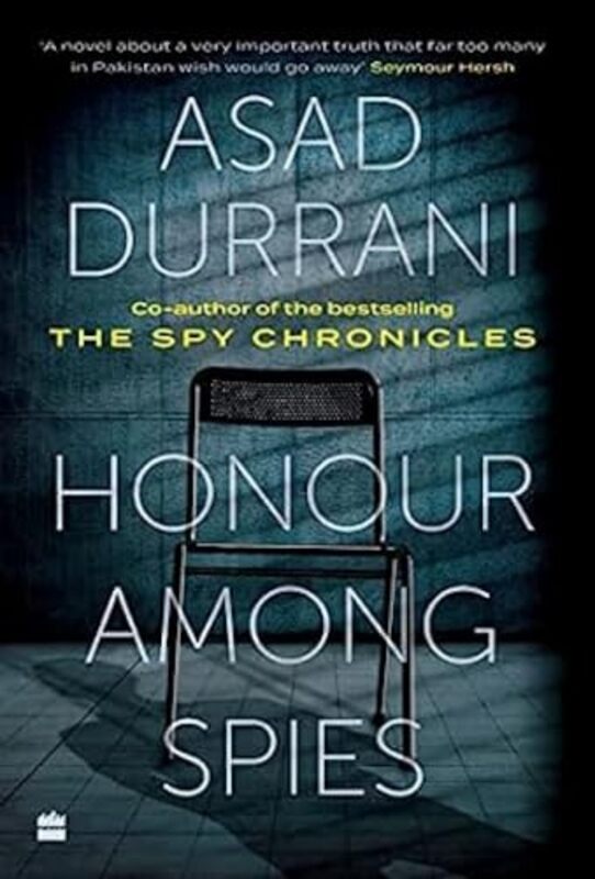 Honour Among Spies by Durrani, Asad..Hardcover