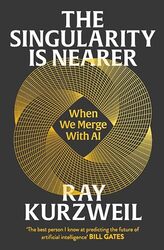 The Singularity is Nearer by Ray Kurzweil -Paperback