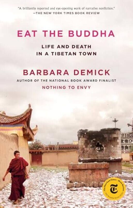 

Eat The Buddha by Barbara Demick-Paperback
