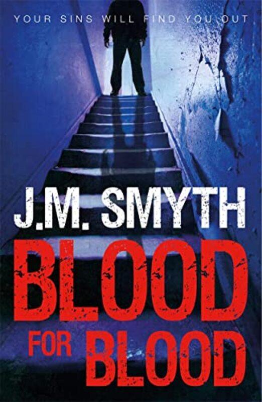 

Blood for Blood by JM Smyth-Paperback