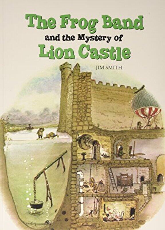 

The Frog Band and the Mystery of Lion Castle by Jim SmithJim Smith-Paperback