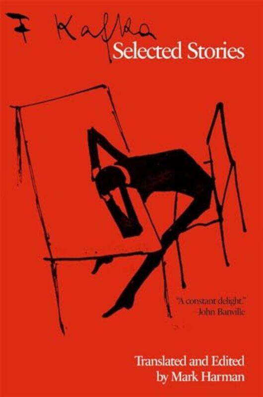 

Selected Stories Franz Kafka By Kafka Franz - Hardcover