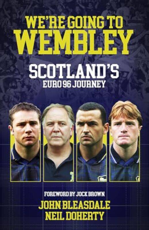 

We're Going to Wembley by John BleasdaleNeil Doherty -Hardcover