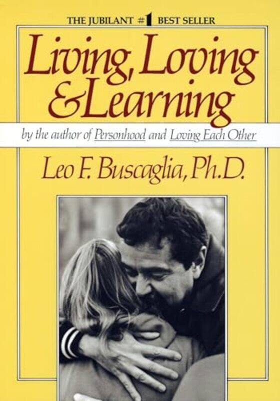 

Livingoving Andearning By Leo F. Buscaglia - Paperback