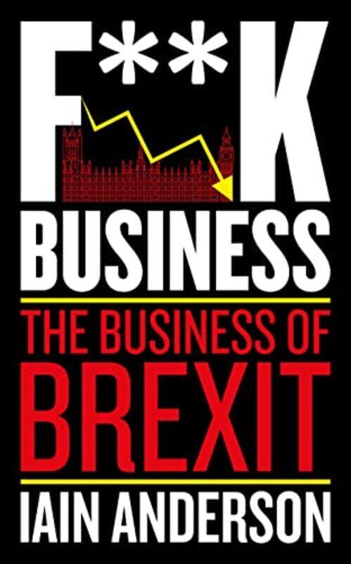 

F**k Business by Iain Anderson-Paperback