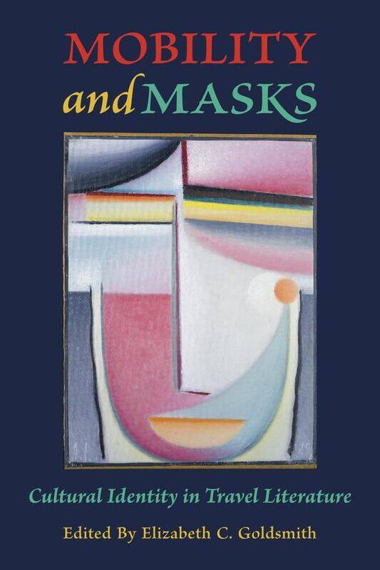

Mobility and Masks by Elizabeth C Goldsmith-Paperback