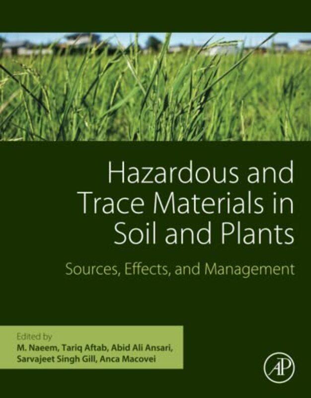 Hazardous and Trace Materials in Soil and Plants by Allyson LevyScott Serrano-Paperback