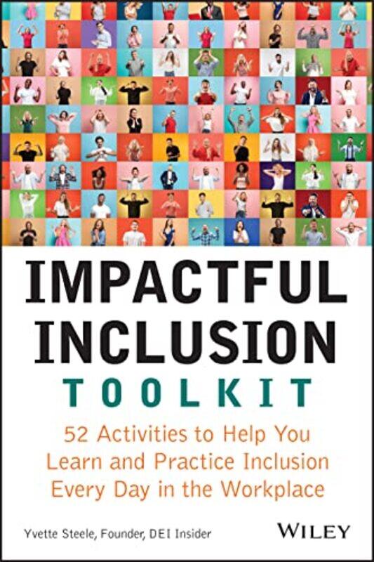 

Impactful Inclusion Toolkit by Yvette Steele-Paperback