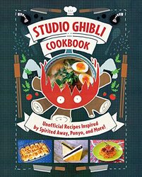Studio Ghibli Cookbook: Unofficial Recipes Inspired by Spirited Away, Ponyo, and More! , Hardcover by Vo, Minh-Tri - Molle-Troyer, Lisa