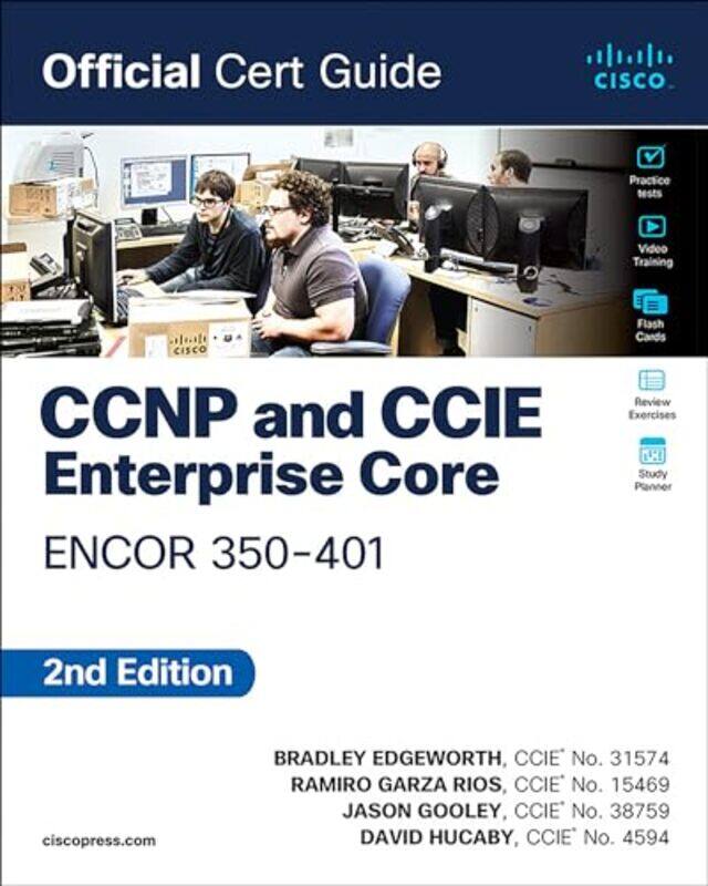 

Ccnp And Ccie Enterprise Core Encor 350401 Official Cert Guide by Edgeworth, Brad - Rios, Ramiro Garza - Gooley, Jason - Hucaby, David-Paperback