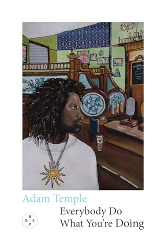 

Everybody Do What Youre Doing by Adam Temple-Paperback